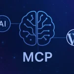 Schéma reliant un cerveau stylisé aux logos de l’IA et de WordPress autour du sigle MCP